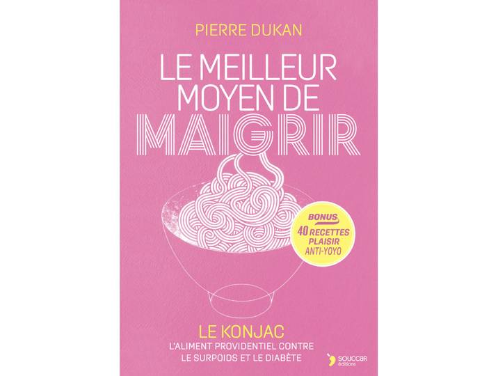 Le meilleur moyen de maigrir - Le konjac, l’aliment providentiel contre le surpoids et le diabète (Broché)