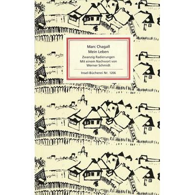 Mein Leben, Gebundene Ausgabe von Marc Chagall, Insel, 978-3-458-19206-0