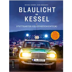 Blaulicht im Kessel, Fachbücher von Heidi Debschütz, Michael Kühner