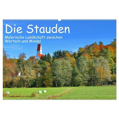 Die Stauden - Malerische Landschaft zwischen Wertach und Mindel (Wandkalender 2027 DIN A2 quer), CALVENDO Monatskalender