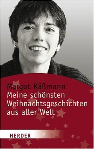 Margot Käßmann - Meine schönsten Weihnachtsgeschichten aus aller Welt (HERDER spektrum) - Preis vom 13.10.2026 11:25:28 h