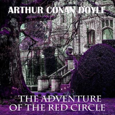The Adventure of the Red Circle - Arthur Conan Doyle, Audio, 4099995354409