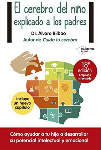 Álvaro Bilbao - El cerebro del niño explicado a los padres (Plataforma Actual) - Preis vom 10.10.2026 11:48:34 h