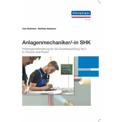 Anlagenmechaniker/-in SHK TEil 1, Schulbücher von Uwe Wellmann, Matthias Masbaum, Hartmut Deverin