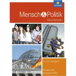 Mensch und Politik SI - Ausgabe 2016 für Rheinland-Pfalz, Schulbücher von Slobodan Comagic, Werner Immesberger, Ursula Müller, Stephan Müller-Dittloff, Rainer Kohlhaas, Georg Mohr, Carsten Frigger