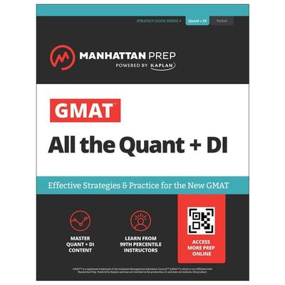 GMAT All the Quant + Di: Effective Strategies & Practice for the New GMAT + Online Resources (Manhattan Prep GMAT Prep), Taschenbuch von Manhattan