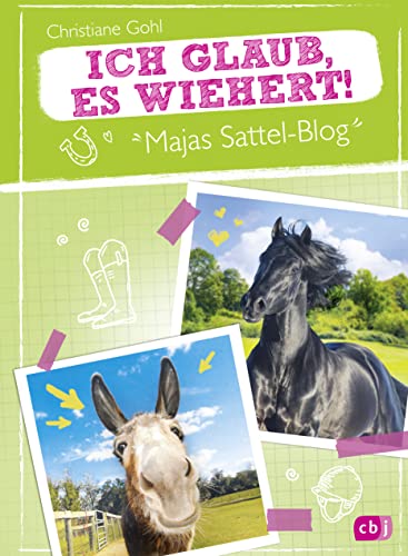 Christiane Gohl - Majas Sattel-Blog - Ich glaub, es wiehert!: Spannung, Spaß und Pferdewissen (Die Majas-Sattel-Blog-Reihe, Band 2) - Preis vom 09.10.2026 07:28:09 h