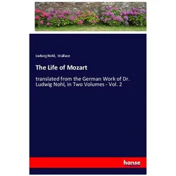 The Life of Mozart, Belletristik von Ludwig Nohl, Wallace