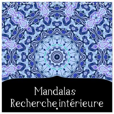 Mandalas Recherche intérieure (Calendrier mural carré 2027 30x30 cm) Calendrier double avec une page pour vos prises de notes