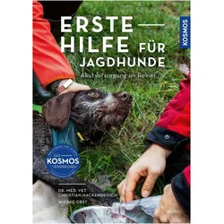 Erste Hilfe für Jagdhunde, Ratgeber von Christian Hackenbroich, Wiebke Obst