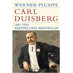 Carl Duisberg, Biografien von Werner Plumpe