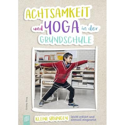 Achtsamkeit und Yoga in der Grundschule, Taschenbuch von Femmy Brug, Verlag an der Ruhr, 978-3-8346-3780-2