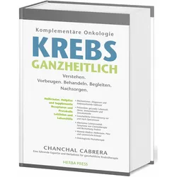 Krebs Ganzheitlich, Ratgeber von Chanchal Cabrera