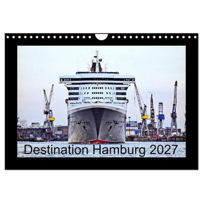 Destination Hamburg 2027 (Wall Calendar 2027 DIN A4 landscape), CALVENDO 12 Month Wall Calendar