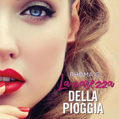 La carezza della pioggia - Rhoma G., Audio, 9789180446129
