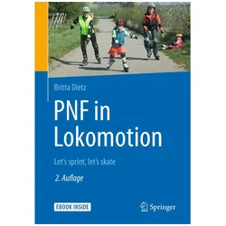 PNF in Lokomotion, Fachbücher von Franziska Brandl, Tae-yoon Kim, Moon-kyu Lee, Christiane Werlich, Britta Dietz