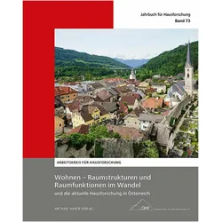 Wohnen - Raumstrukturen und Raumfunktio, Fachbücher von Thomas Spohn, Andrea Sonnleitner, Oliver Fries, Arbeitskreis für Hausforschung e. V.