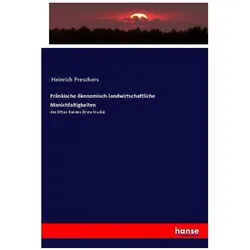 Fränkische ökonomisch-landwirtschaftliche Manichfaltigkeiten, Fachbücher von Anonym