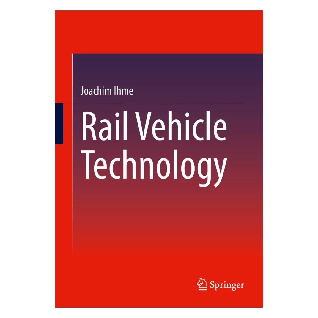 Springer Rail Vehicle Technology (Englisch, Softcover, Joachim Ihme) (45517877)