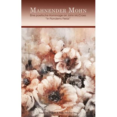 Mahnender Mohn, Taschenbuch von SternenBlick Verein, Tredition, 978-3-910947-00-9