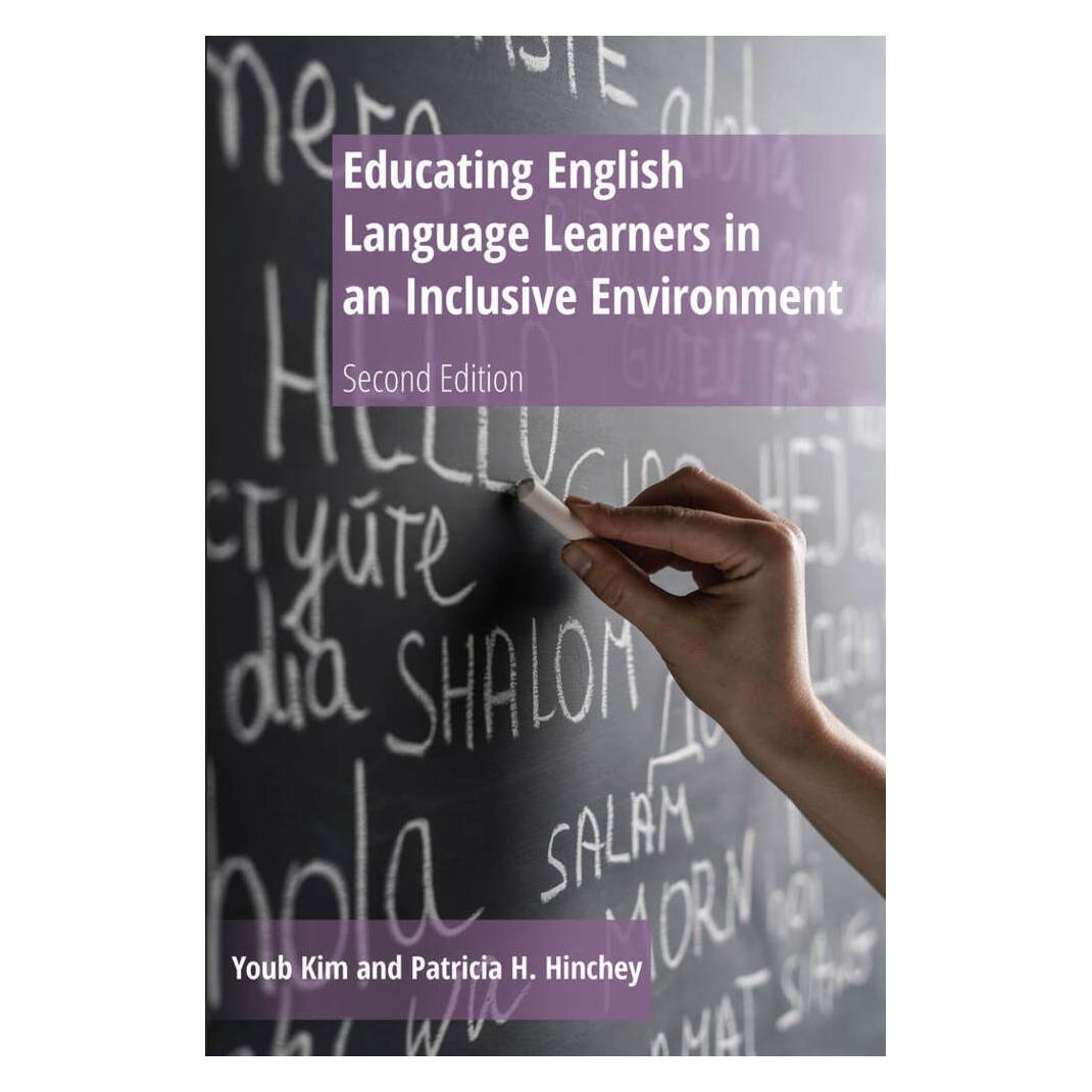 Peter Lang Educating English Language Learners in an Inclusive Environment (Englisch, Softcover, Patricia H. Hinchey, Youb Kim) (56039523)