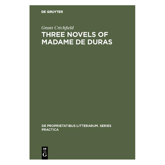 De Gruyter Three novels of Madame de Duras (Englisch, Hardcover, Grant Crichfield) (71871697)