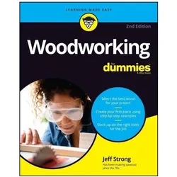 Woodworking For Dummies, Ratgeber von Jeff Strong