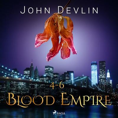 Blood Empire 4-6 - John Devlin, Audio, 9788728210222