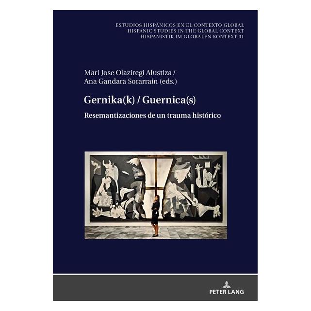 Peter Lang Gernika(k)/Guernica(s) (Spanisch, Hardcover) (71879450)