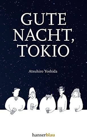 Atsuhiro Yoshida - Gute Nacht, Tokio - Preis vom 12.10.2026 11:37:12 h