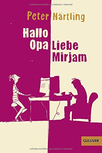 Peter Härtling - Hallo Opa - Liebe Mirjam: Eine Geschichte in E-Mails - Preis vom 30.09.2026 09:01:18 h