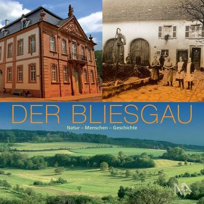 Der Bliesgau, Taschenbuch von Andreas Stinsky, Nünnerich-Asmus Verlag, 978-3-96176-106-7