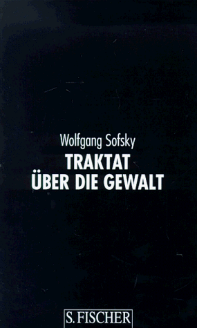 Wolfgang Sofsky - Traktat über die Gewalt - Preis vom 14.10.2026 23:07:16 h
