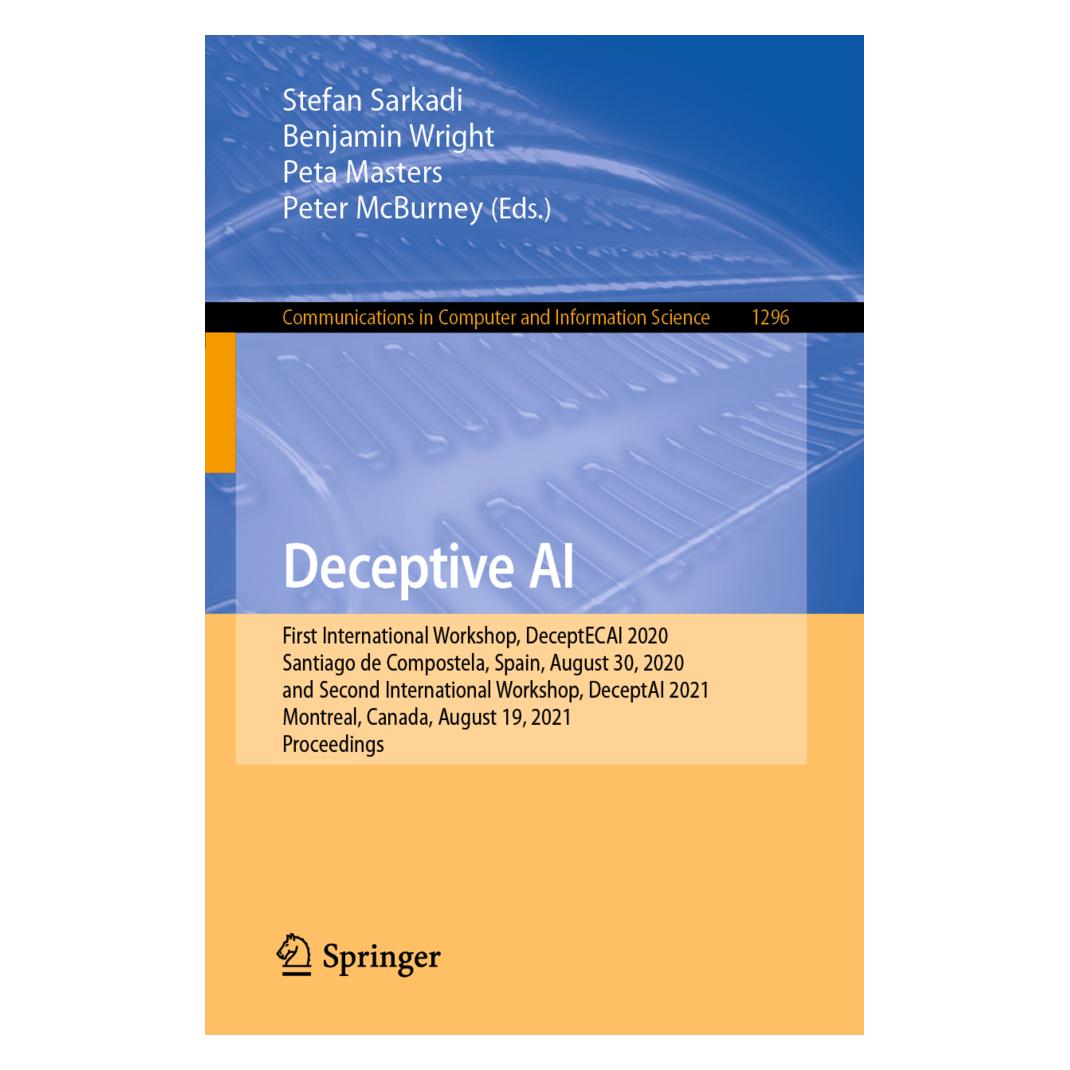 Springer Deceptive AI (Englisch, Softcover, Benjamin Wright, Peta Masters, Peter McBurney, Stefan Sarkadi) (56217304)