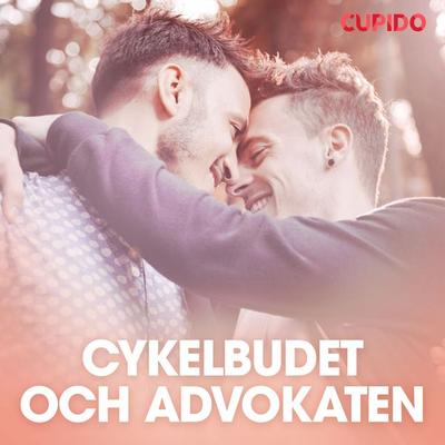 Cykelbudet och advokaten - Cupido, Audio, 9788726409673