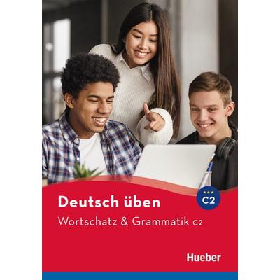 Wortschatz & Grammatik C2, Taschenbuch von Anneli Billina,Susanne Geiger, Hueber, 978-3-19-827493-4