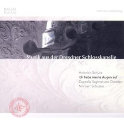 Ich Hebe Meine Augen Auf - Cappella Sagittariana Dresden,Schuster, CD