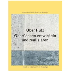 Über Putz, Fachbücher von Annette Spiro, Hartmut Göhler, Petra Dariz, Wilhelm Glaser