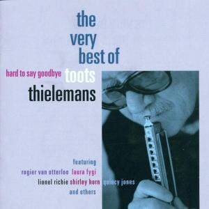Toots Thielemans - Hard to Say Goodbye - Preis vom 07.10.2026 11:45:10 h