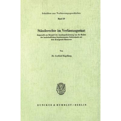 Ständerechte im Verfassungsstaat,, Taschenbuch von Gerfried Engelberg, Duncker & Humblot, 978-3-428-04344-6