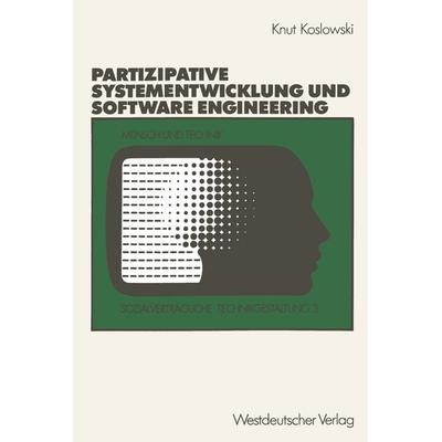 Unterstützung von partizipativer Systementwicklung durch Methoden des Software Engineering, Taschenbuch von Knut Koslowski, VS Verlag für