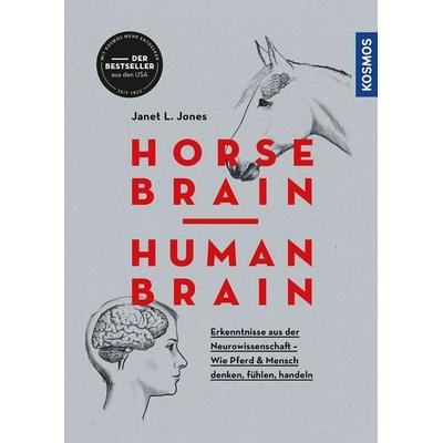 Horse Brain, Human Brain, Taschenbuch von Janet L. Jones, Kosmos, 978-3-440-17279-7