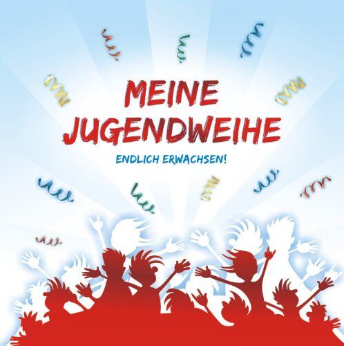 Andrea Verlag - Meine Jugendweihe - Preis vom 11.10.2026 03:10:56 h