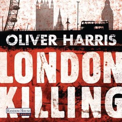 London Killing - Oliver Harris, Audio, 9783837113976