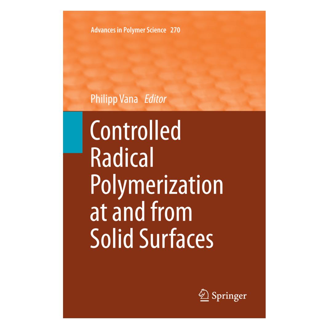 Springer Controlled Radical Polymerization at and from Solid Surfaces (Englisch, Softcover, Philipp Vana) (55966563)