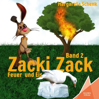 Zacki Zack, Set von Margareta Schenk, Kelebek Verlag, 978-3-9817827-6-9
