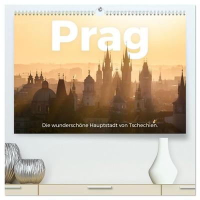 Prag - Die wunderschöne Hauptstadt von Tschechien. (hochwertiger Premium Wandkalender 2027 DIN A2 quer), Kunstdruck in Hochglanz