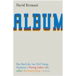 Album, Belletristik von Navid Kermani