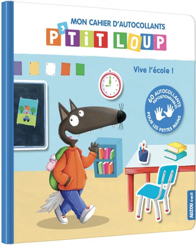 Mon cahier d'autocollants Petit Loup : Vive l'école - Auzou
