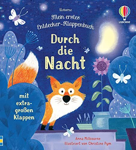 Anna Milbourne - Mein erstes Entdecker-Klappenbuch: Durch die Nacht: mit extragroßen Klappen – Entdeckerbuch für Kinder ab 10 Monaten (Meine ersten Entdecker-Klappenbücher) - Preis vom 09.10.2026 07:28:09 h